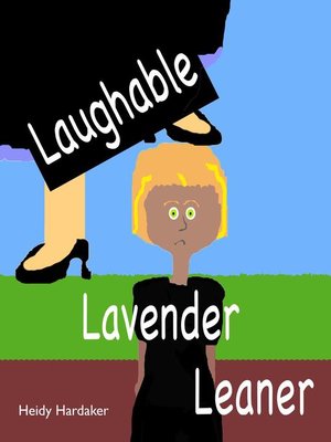 cover image of Laughable Lavender Leaner